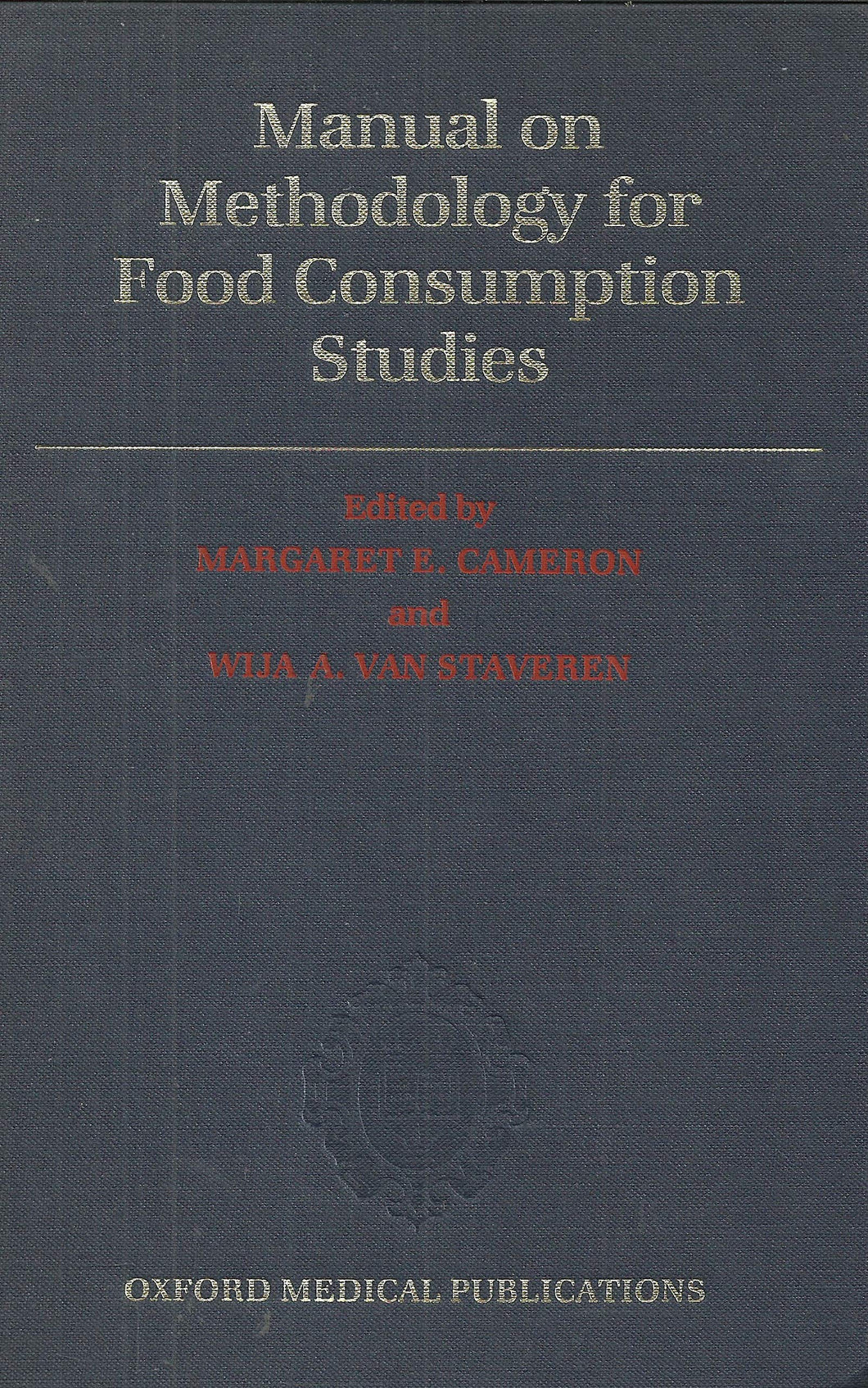 Manual on Methodology for Food Consumption Studies (Oxford Medical Publications)