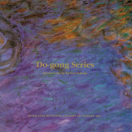 Do-Gong Series: Recent Works by Michael Mulcahy