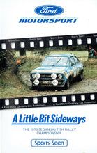 Load image into Gallery viewer, Ford Motorsport: A Little Bit Sideways - The 1978 Sedan British Rally Championship - Ford Video Collection [VHS]
