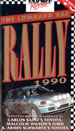 The Lombard RAC Rally 1990 - with onboard cameras in Carlos Sainz's Toyota, Malcolm Wilson's Ford and Armin Schwartz's Toyota [VHS]