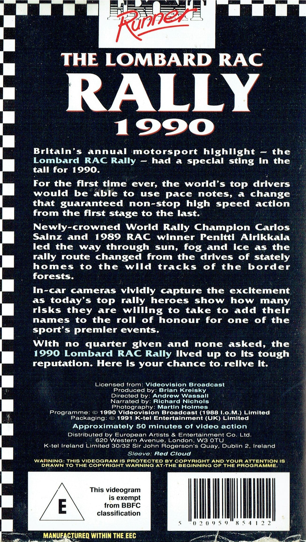 The Lombard RAC Rally 1990 - with onboard cameras in Carlos Sainz's Toyota, Malcolm Wilson's Ford and Armin Schwartz's Toyota [VHS]