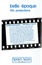 Load image into Gallery viewer, Henri Toivonen: His Rally Days - Bell Époque Film Productions/Sports Seen [VHS]