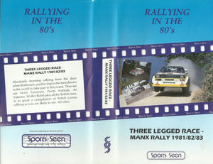 Rallying In The 80's - Three Legged Race - Manx Rally 1981/82/83 [VHS] [PAL]