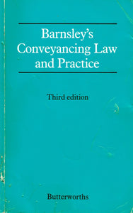 Barnsley's Conveyancing Law and Practice
