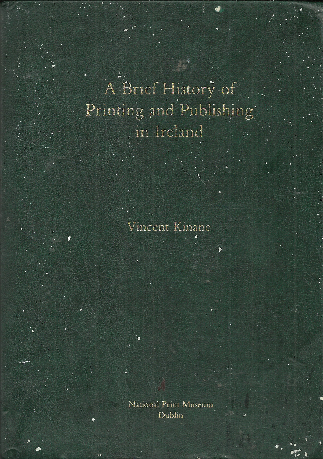 A Brief History of Printing and Publishing in Ireland