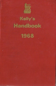 Kelly's Handbook to the Titled, Landed and Official Classes. 1968