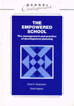 Load image into Gallery viewer, The Empowered School: Management and Practice of Development Planning (School Development)