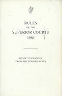 Rules of the Superior Courts 1986 - Guide to Changes from the Former Rule