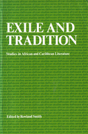 Exile and Tradition: Studies in African and Caribbean Literature (Dalhousie African Studies Series)